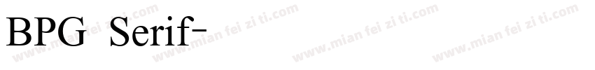 BPG Serif字体转换